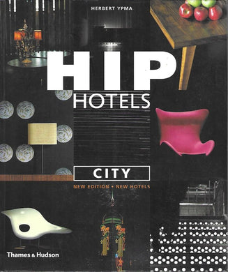HIP Hotels - City - Herbert Ypma - Flexicover - Thames and Hudson