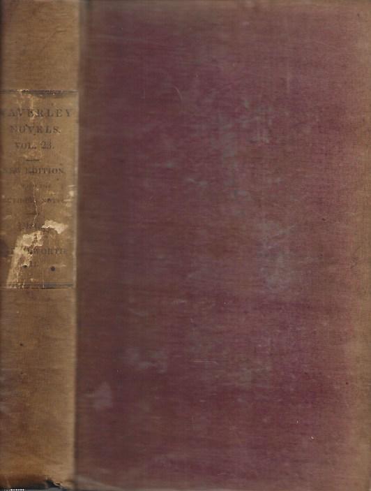 Waverley Novels New Edition with the Authors Notes Printed for Robert Cadell 1834 - 1863 - Vol XXIII Kenilworth