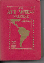 Load image into Gallery viewer, The South American Handbook 1958 / 59 - Hardcover - South &amp; Central America Mexico Cuba - Howell Davies
