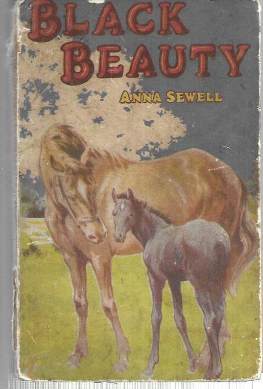 Black Beauty - The Autobiography of a horse - Anna Sewell - The Children's Press - Hardcover
