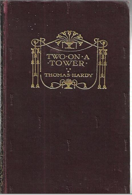 Two on a tower - Thomas Hardy - Hardcover - 1922 - Macmillan