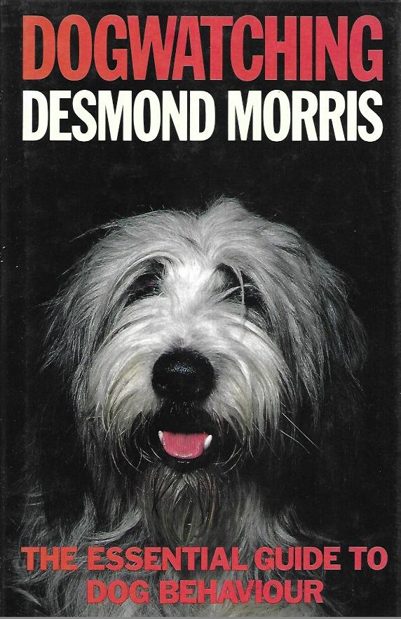 Dogwatching - Hardcover -  Desmond Morris
