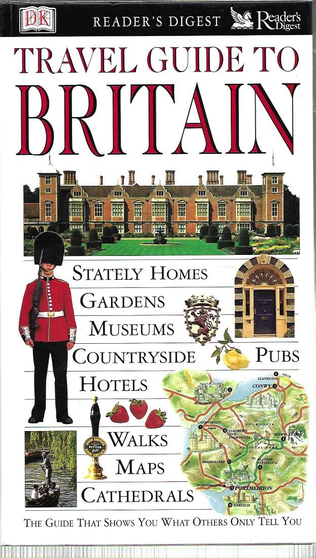 Reader's Digest - Travel Guide to Britain - Hardcover  - DK - 1991