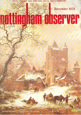 Social Sporting and Industrial Life of Nottinghamshire - Nottingham Observer - December 1978