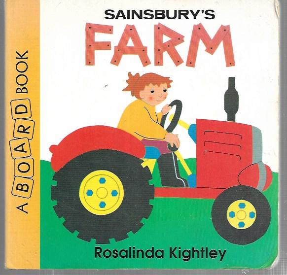 Sainsbury's Farm - A Board Book - Rosalinda Kightley