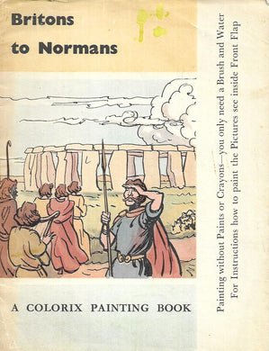 Britons to Normans  A colorix Painting Book - Unused