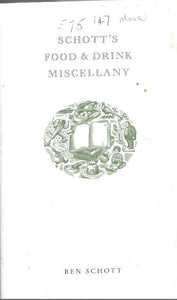 Schott's Food and Drink Miscellany  - Ben Schott - Hardcover