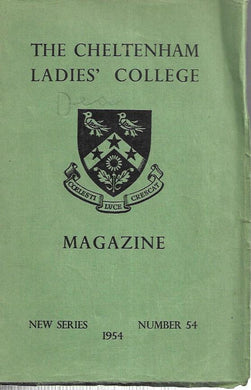The Cheltenham Ladies' College - Magazine - New Series 1954 Number 54 - Paperback
