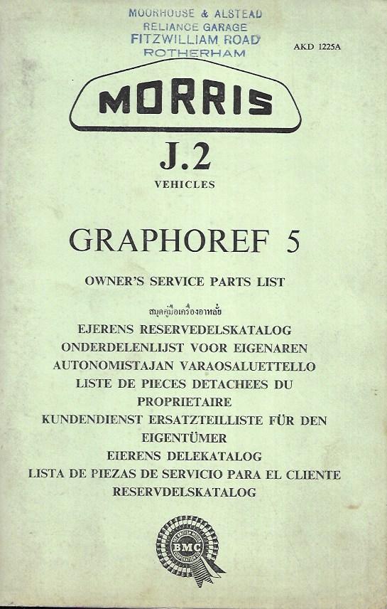 MORRIS J.2 VEHICLES - Paperback - Light Van, Pick-up, Minibus - Graphoref 5 Parts List - AKD 1225A Sept 1960