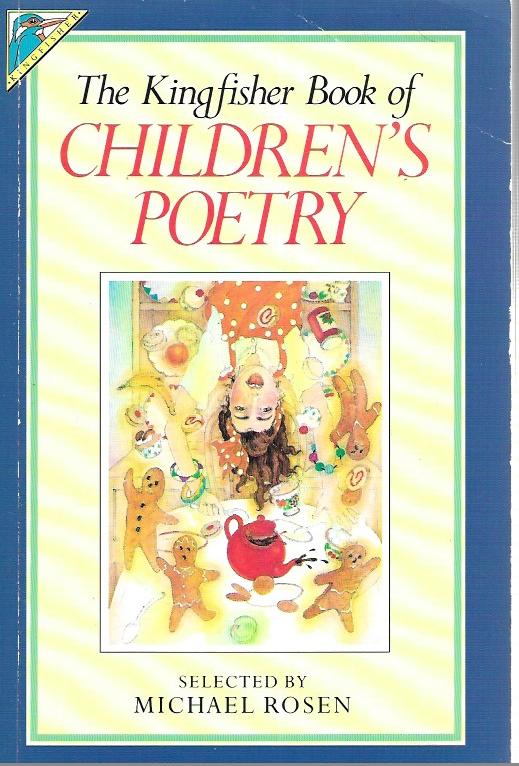 The Kingfisher Book of Children's Poetry - Paperback - Michael Rosen