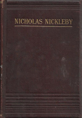 The Life and Adventures of Nicholas Nickleby - Charles Dickens - Lewis's