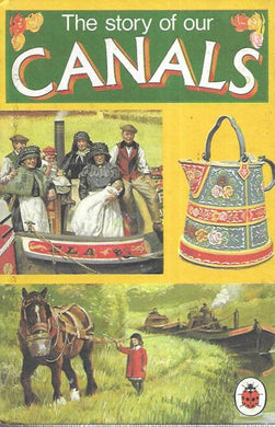 The Story of Our Canals - Ladybird - Achievements -  Hutchings, Carolyn