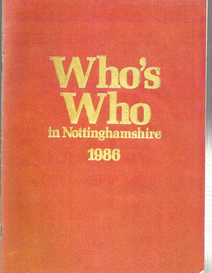Who's Who in Nottinghamshire 1986 - Paperback