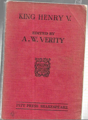King Henry V.  - Paperback - Pitt Press Shakespeare - Edited by A W Verity - 1936