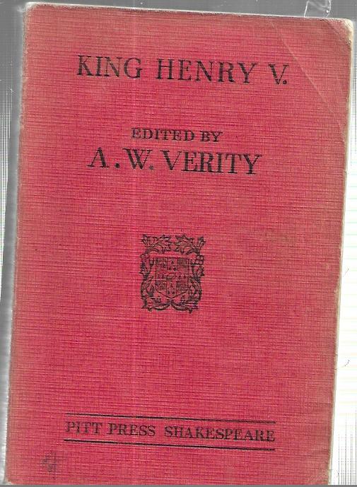 King Henry V.  - Paperback - Pitt Press Shakespeare - Edited by A W Verity - 1936