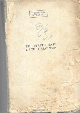 The Graphic Extras - The First Phase of the Great War - Hilliard Atteridge- Hodder and Stoughton