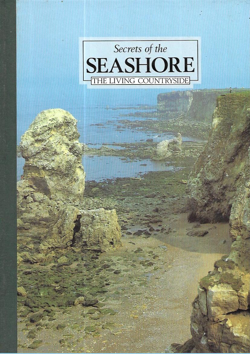Secrets of the Seashore  - The Living Countryside - Hardcover - 1985 - Reader's Digest