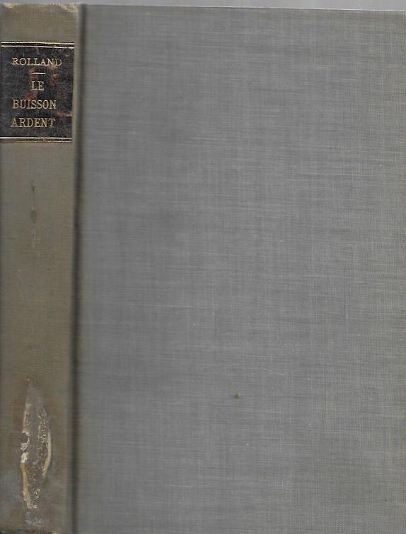 Rolland Le Buisson Ardent - Hardcover - Dix-Septieme (17th) Edition