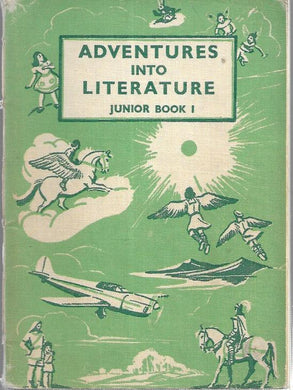 Adventures into Literature - Junior Book 1 - Paperback - 1956 - George Noyle - Eileen Soper