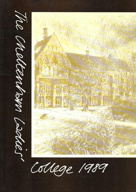 The Cheltenham Ladies Collage 1989 - Magazine - Paperback