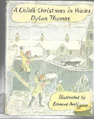 A Child's Christmas in Wales - Hardcover - Dylan Thomas