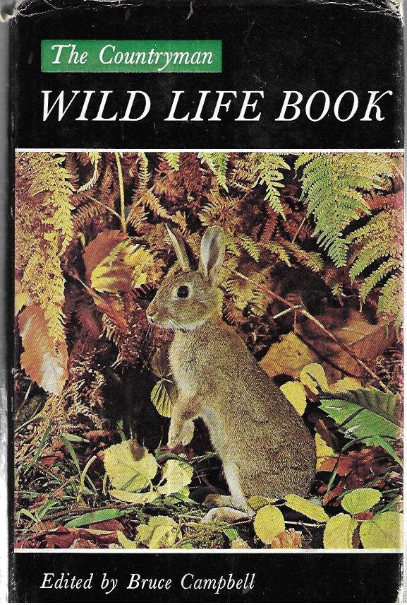 The Countryman Wild life book - Hardcover - Bruce Campbell - Readers Union - 1973
