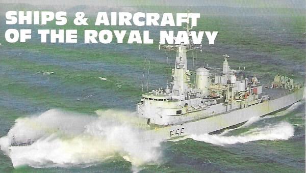Ships & Aircraft of the Royal Navy - C1984 - Booklet