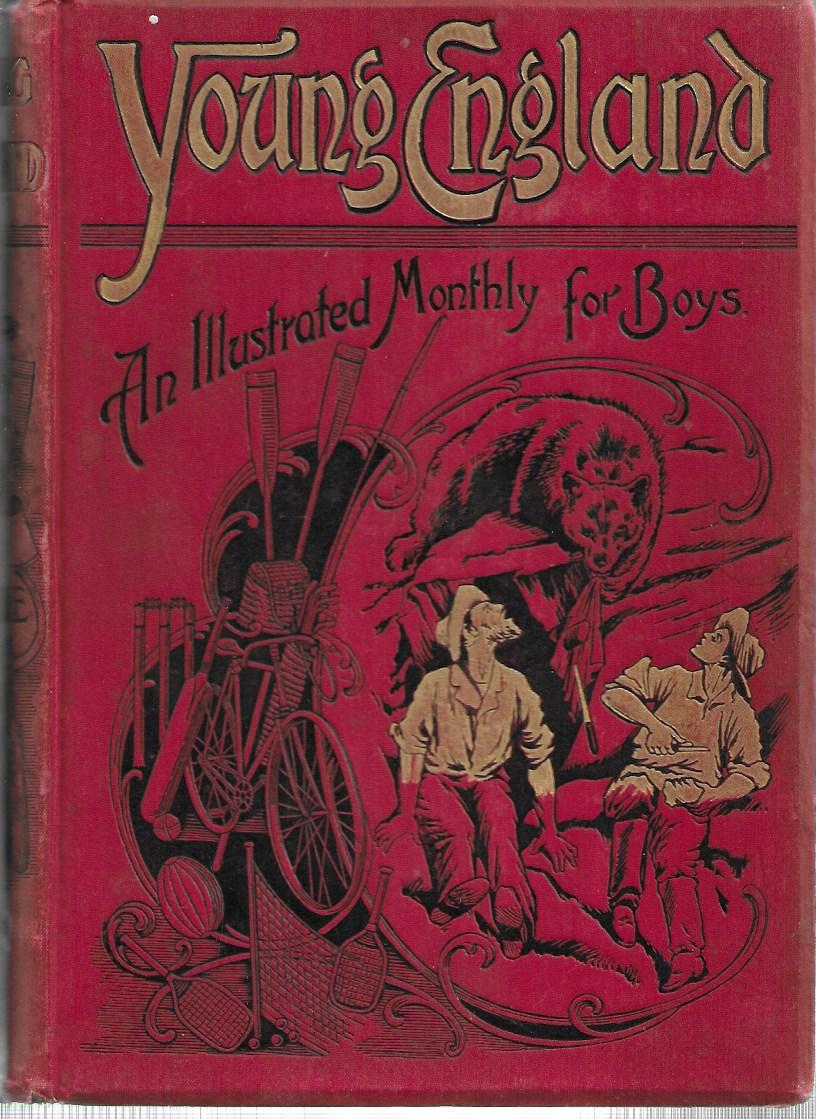 Young England - Illustrated Monthly for boys - 1903 (1902-03) - Twenty-Fourth (24th) Annual Volume