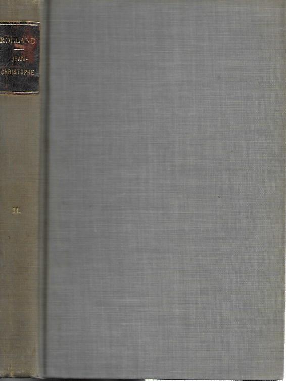 Rolland Jean Christophe  - Romain Rolland - Jeam=Christopher Volume 2 = Le Matin - 17th editionlibrairie paul ollendorff