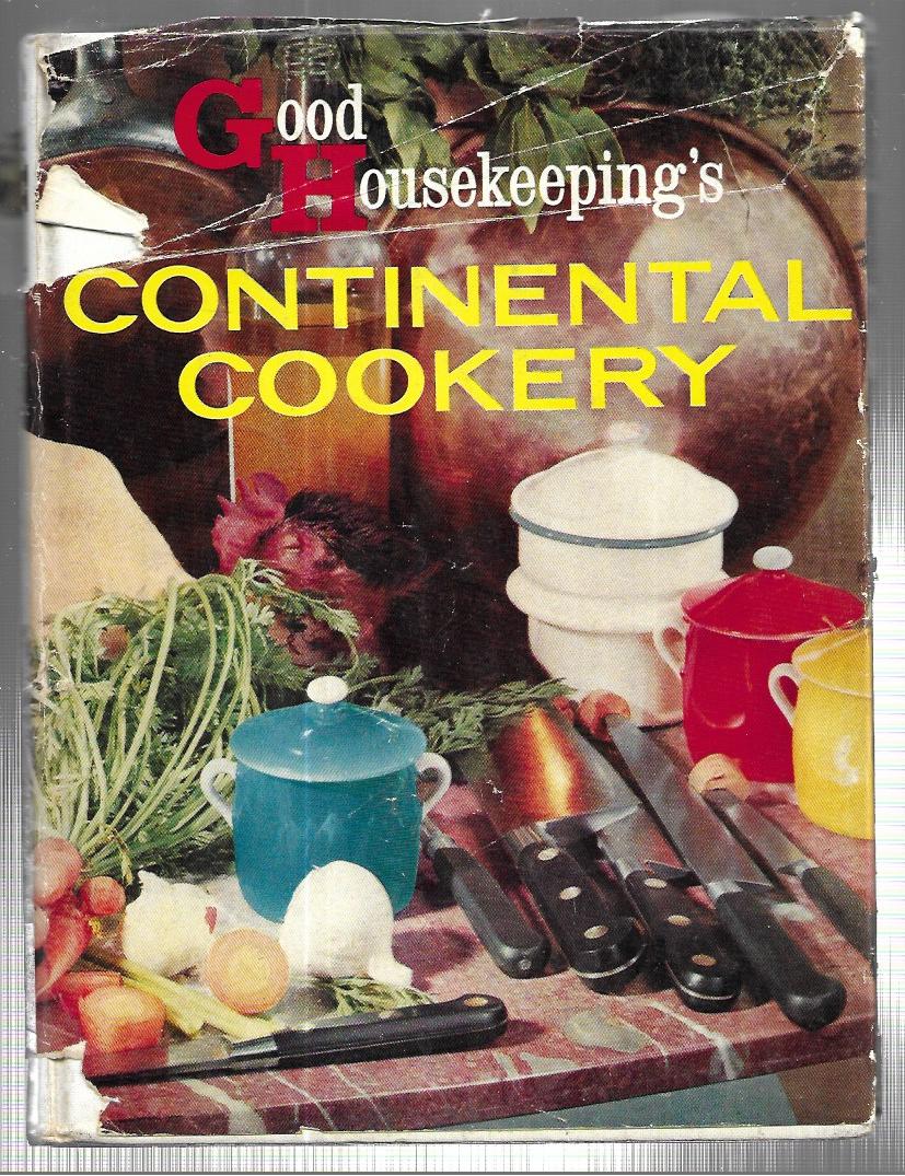 Good Housekeeping's Continental Cookery - 1962