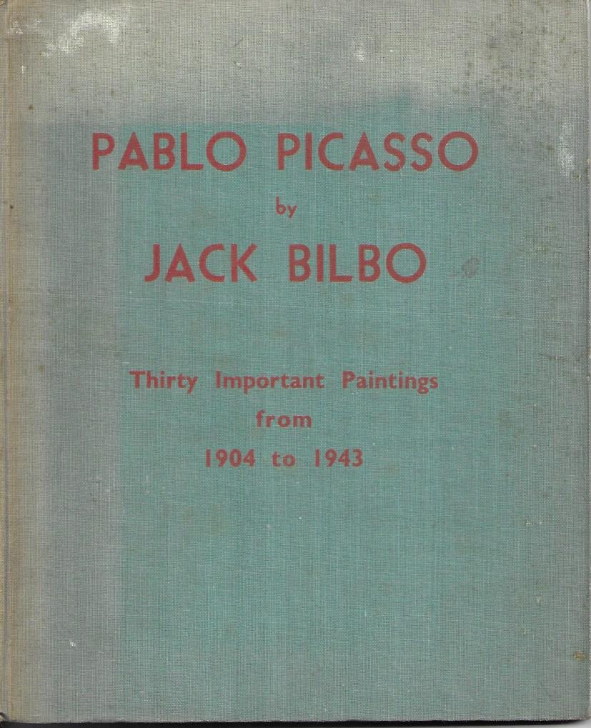 Pablo Picasso; Thirty important paintings from 1904 to 1943 - Hardcover - Jack Bilbo 1945