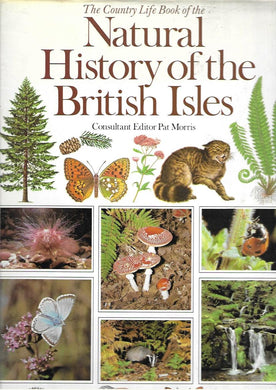 The Country Life Book of the Natural History of the British Isles - Morris - Encyclopaedia -1980