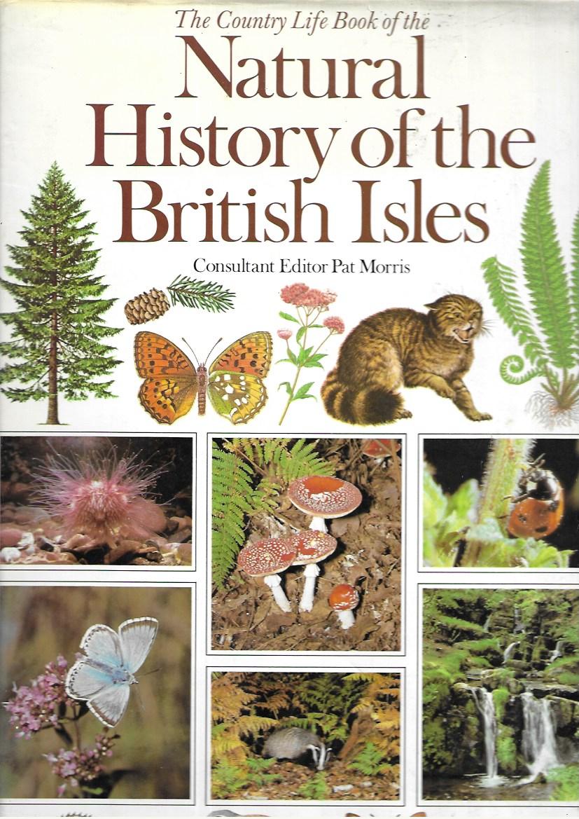 The Country Life Book of the Natural History of the British Isles - Morris - Encyclopaedia -1980