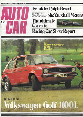 Autocar January 11 1975 - VW Golf 1100L - Corvette - Vauxhall Victor