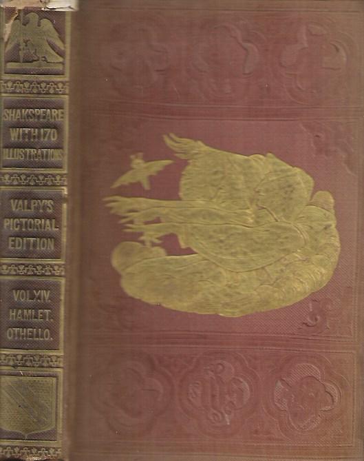 Shakespeare with 170 illustrations - Hardcover - Valpy's Pictorial Edition - Volume 14 - Hamlet and Othello