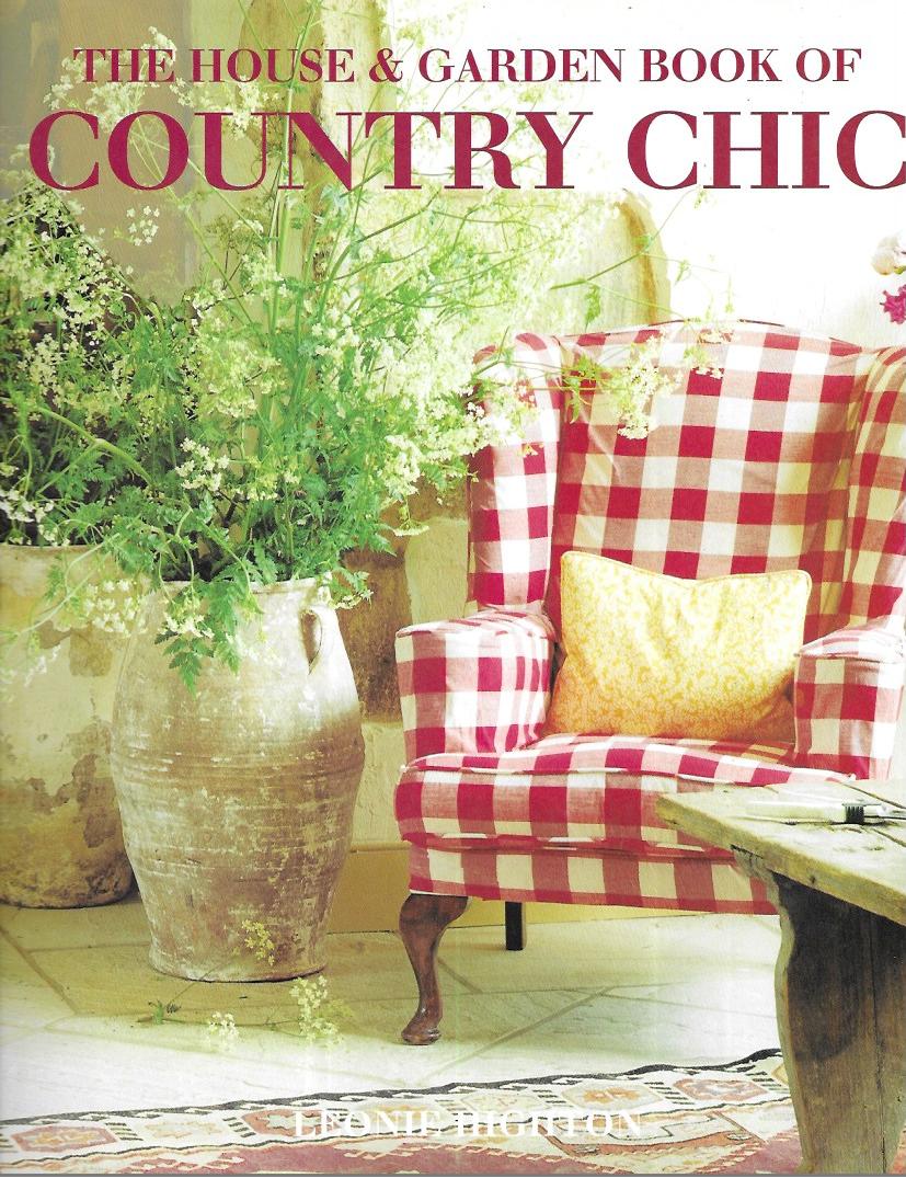House and Garden' Country Chic - Hardcover - Highton, Leonie