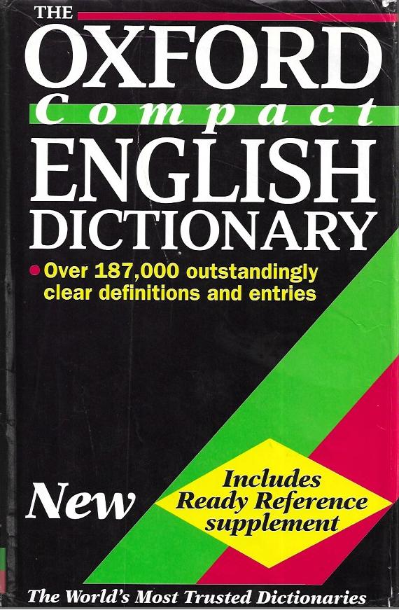 The Oxford Compact English Dictionary