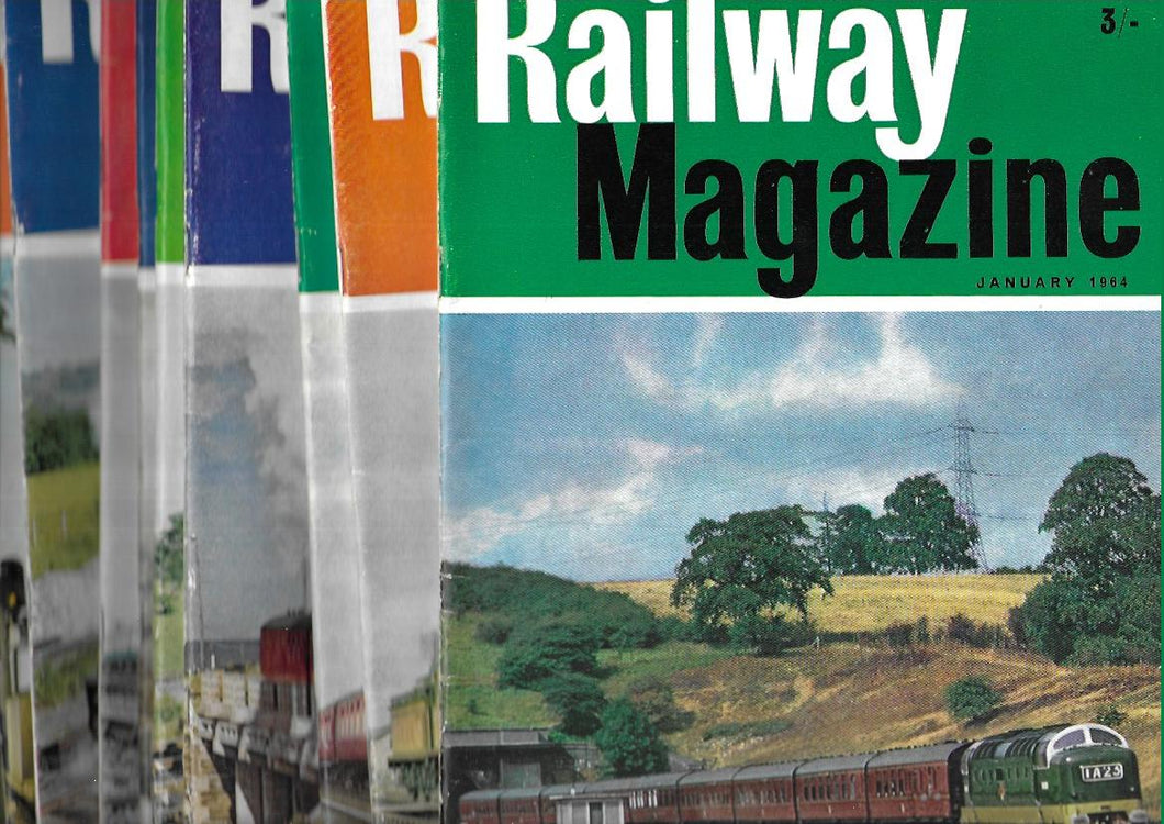 Railway Magazine January to December 1964: Vol. 110. No. 753. Incorporating Transport & Travel Monthly