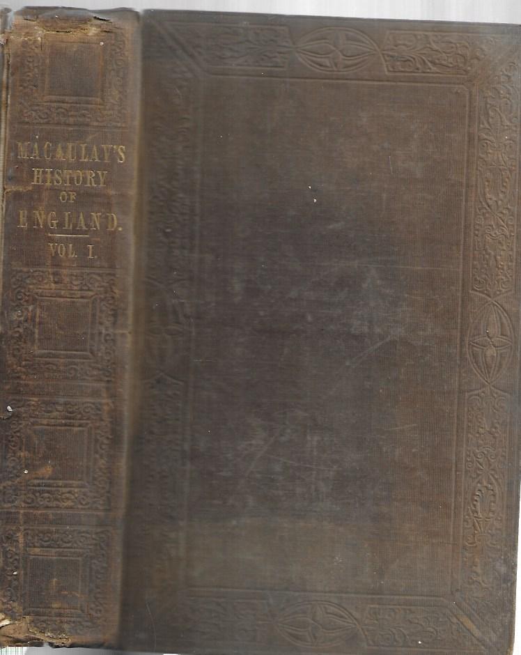Macaulay's History of England Volume I - Hardcover (One volume only) Third Edition 1849