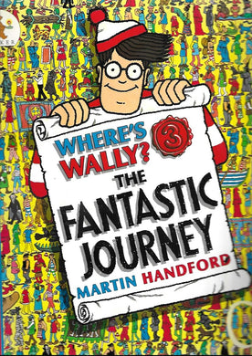 Where's Wally?: Fantastic Journey 3 - Paperback – 27 Jun. 1991 by Handford Martin