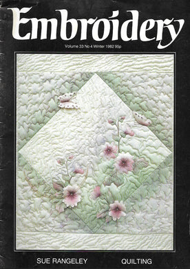 Embroidery Volume 33 No 4 Winter 1982 - Sue Rangeley - Quilting