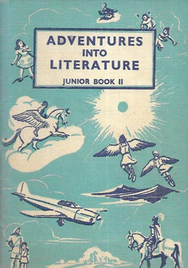 Adventures into Literature - Junior Book 2 - paperback - George Noyle - Eileen Soper - 1956