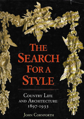 The search for a style - Hardcover - 1988  - John Cornforth -