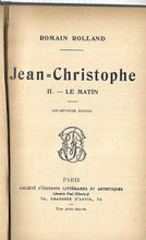 Load image into Gallery viewer, Rolland Jean Christophe  - Romain Rolland - Jeam=Christopher Volume 2 = Le Matin - 17th editionlibrairie paul ollendorff
