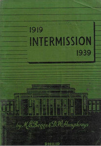 1919 Intermission 1939 - paperback - Beggs - Humphreys 1941 - Philip