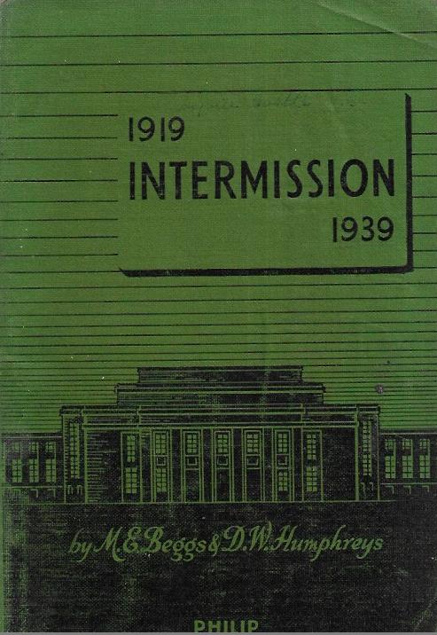 1919 Intermission 1939 - paperback - Beggs - Humphreys 1941 - Philip