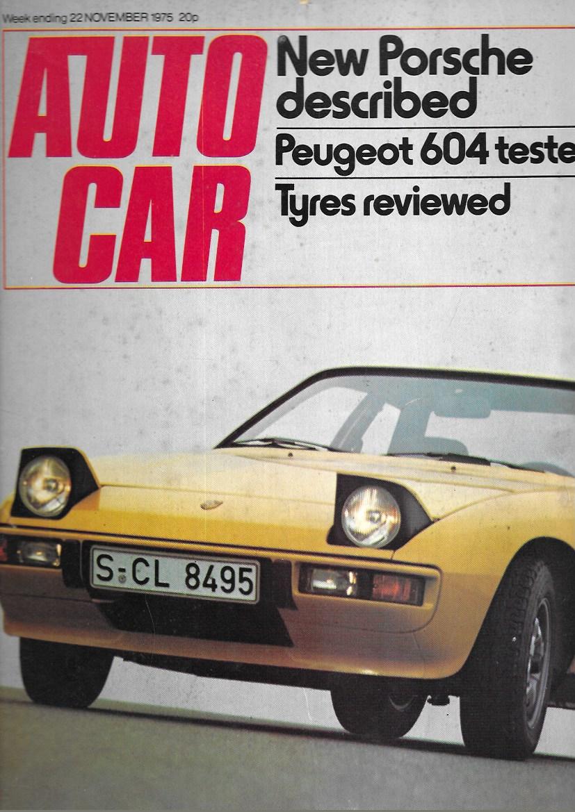 Autocar 22 november 1975 - Porsche - Peugeot 604 - Tyres