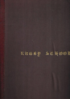 The History of Rugby School - Hardcover -