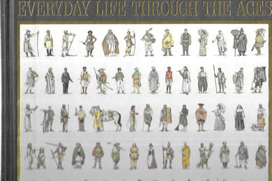 Everyday Life Through the Ages (Reader's Digest) Hardcover