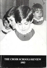 Load image into Gallery viewer, The Choir School Review - 1983 - Paperback
